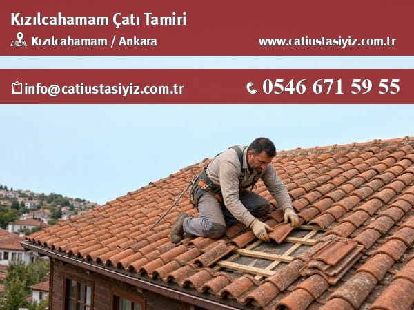 Kızılcahamam çatı tamiri yapan çatı ustası