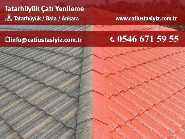 Tatarhüyük çatı yenileme, çatı ustası