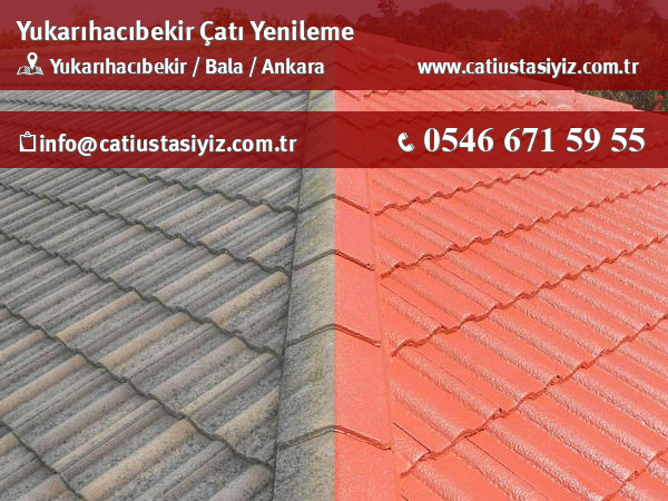 Yukarıhacıbekir çatı yenileme, çatı ustası