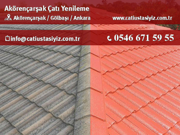 Akörençarşak çatı yenileme, çatı ustası