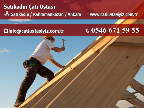 Satıkadın çatı tamiri ustası