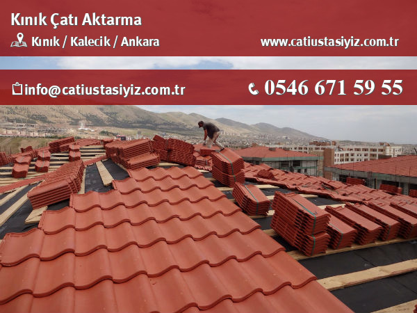 Kınık çatı aktarma, çatı ustası