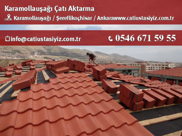 Karamollauşağı çatı aktarma, çatı ustası