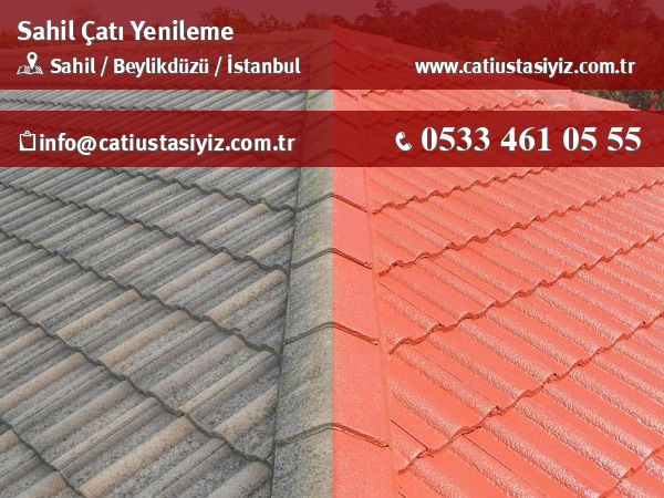 Sahil çatı yenileme, çatı ustası