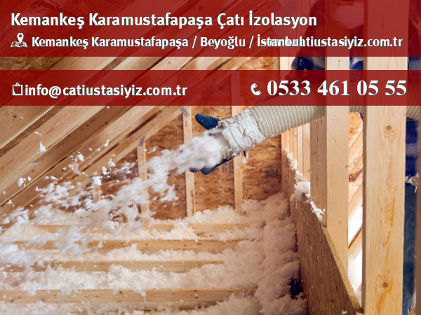 Kemankeş Karamustafapaşa çatı izolasyon, yalıtım, catı ustası