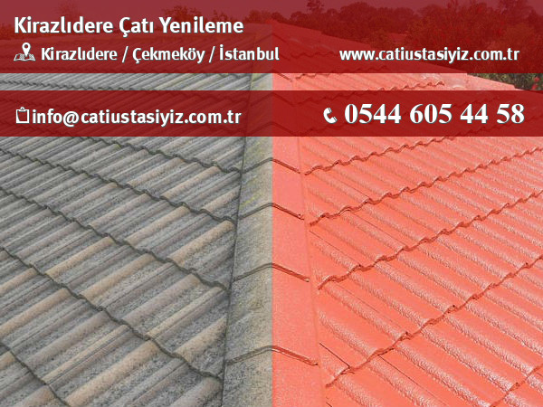 Kirazlıdere çatı yenileme, çatı ustası