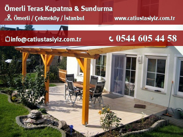 Ömerli teras kapama ve sundurma sistemleri