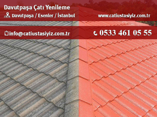 Davutpaşa çatı yenileme, çatı ustası