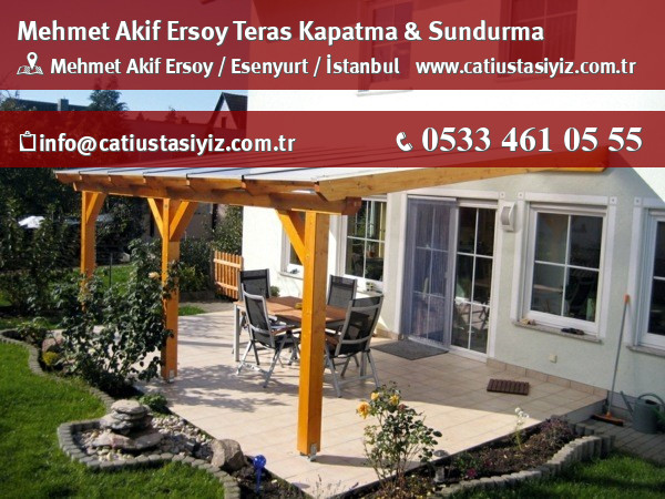 Mehmet Akif Ersoy teras kapama ve sundurma sistemleri