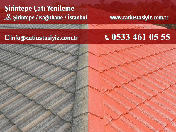 Şirintepe çatı yenileme, çatı ustası