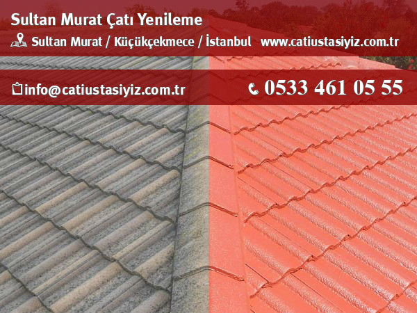 Sultan Murat çatı yenileme, çatı ustası