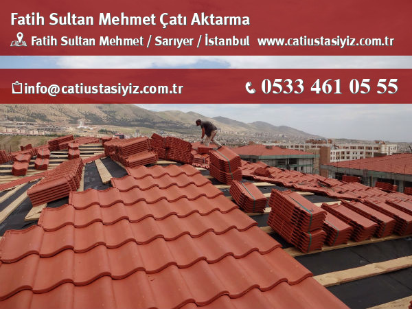 Fatih Sultan Mehmet çatı aktarma, çatı ustası