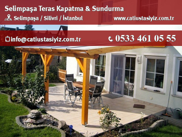 Selimpaşa teras kapama ve sundurma sistemleri