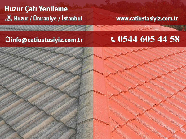 Huzur çatı yenileme, çatı ustası