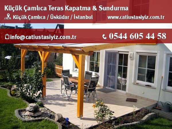 Küçük Çamlıca teras kapama ve sundurma sistemleri