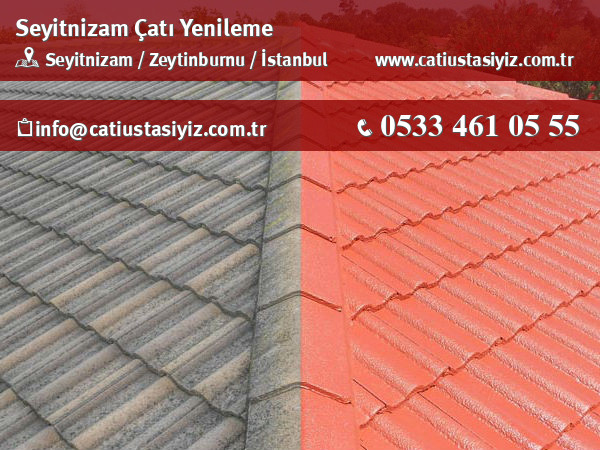 Seyitnizam çatı yenileme, çatı ustası