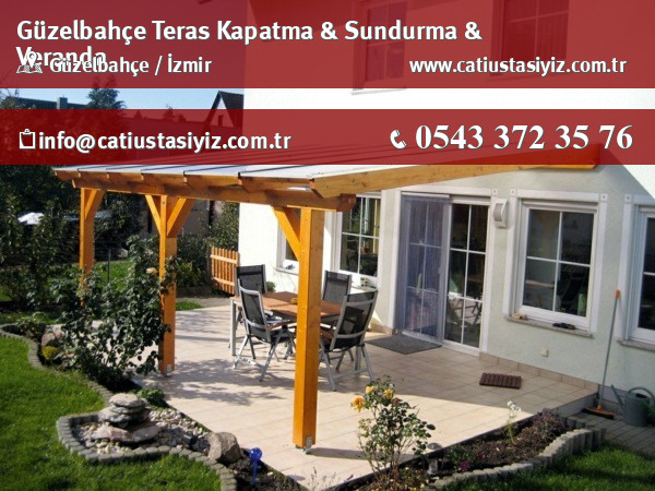 Güzelbahçe teras kapatma ve sundurma uygulaması