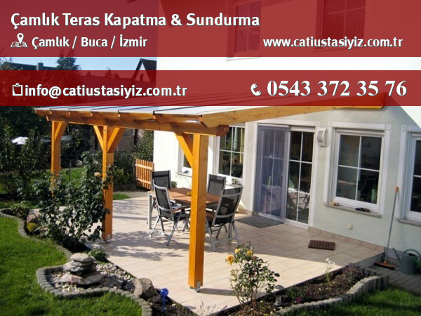Çamlık teras kapama ve sundurma sistemleri