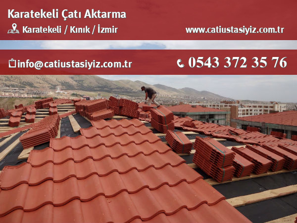 Karatekeli çatı aktarma, çatı ustası