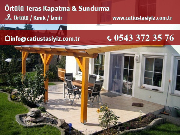 Örtülü teras kapama ve sundurma sistemleri