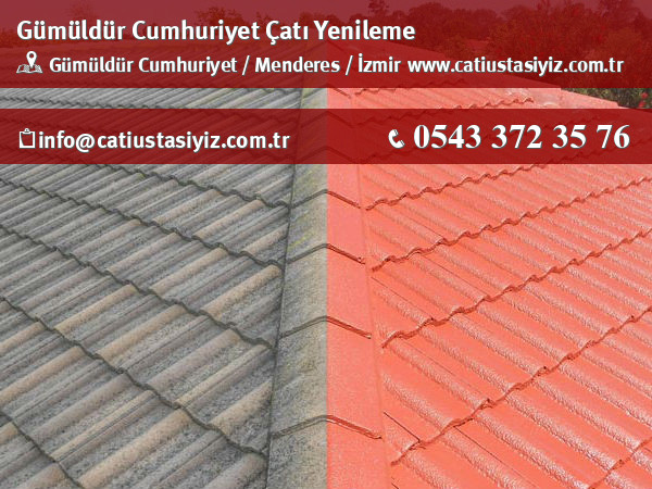 Gümüldür Cumhuriyet çatı yenileme, çatı ustası