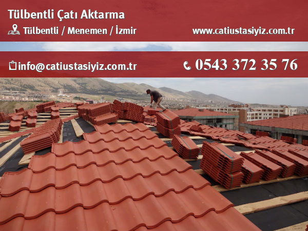 Tülbentli çatı aktarma, çatı ustası