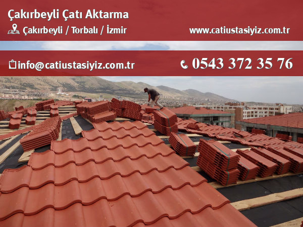 Çakırbeyli çatı aktarma, çatı ustası