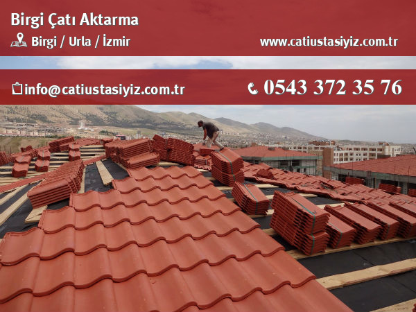 Birgi çatı aktarma, çatı ustası