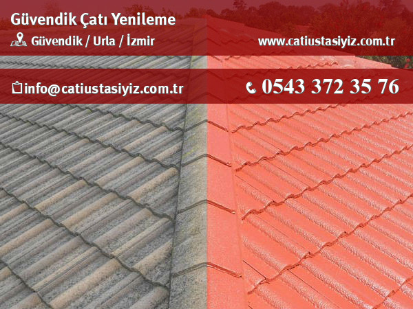 Güvendik çatı yenileme, çatı ustası