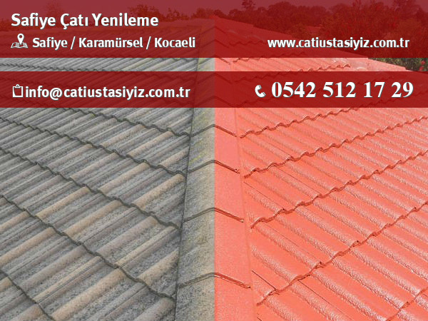 Safiye çatı yenileme, çatı ustası